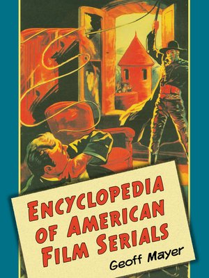 cover image of Encyclopedia of American Film Serials